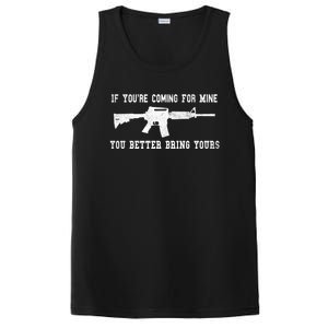 If Youre Coming For Mine You Better Bring Yours Ar15 Gun Gift PosiCharge Competitor Tank