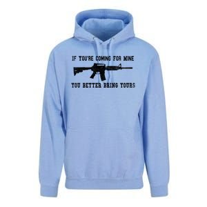 If Youre Coming For Mine You Better Bring Yours Ar15 Gun Gift Unisex Surf Hoodie