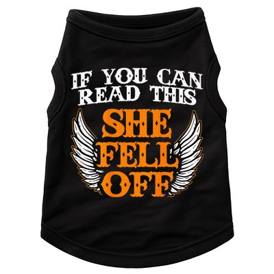 If You Can Read This She Fell Off Biker Motorcycle Riders Doggie Tank