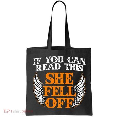 If You Can Read This She Fell Off Biker Motorcycle Riders Bag