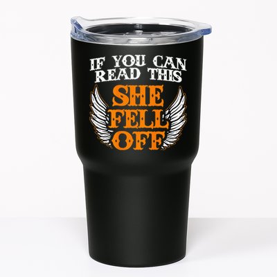 If You Can Read This She Fell Off Biker Motorcycle Riders Tumbler