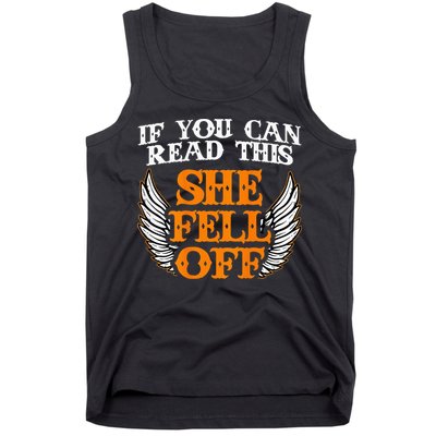 If You Can Read This She Fell Off Biker Motorcycle Riders Tank Top