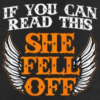 If You Can Read This She Fell Off Biker Motorcycle Riders Golf Towel