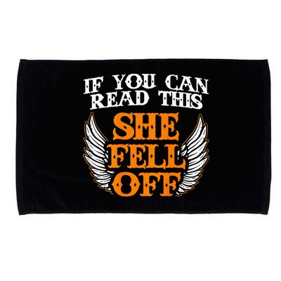 If You Can Read This She Fell Off Biker Motorcycle Riders Microfiber Hand Towel