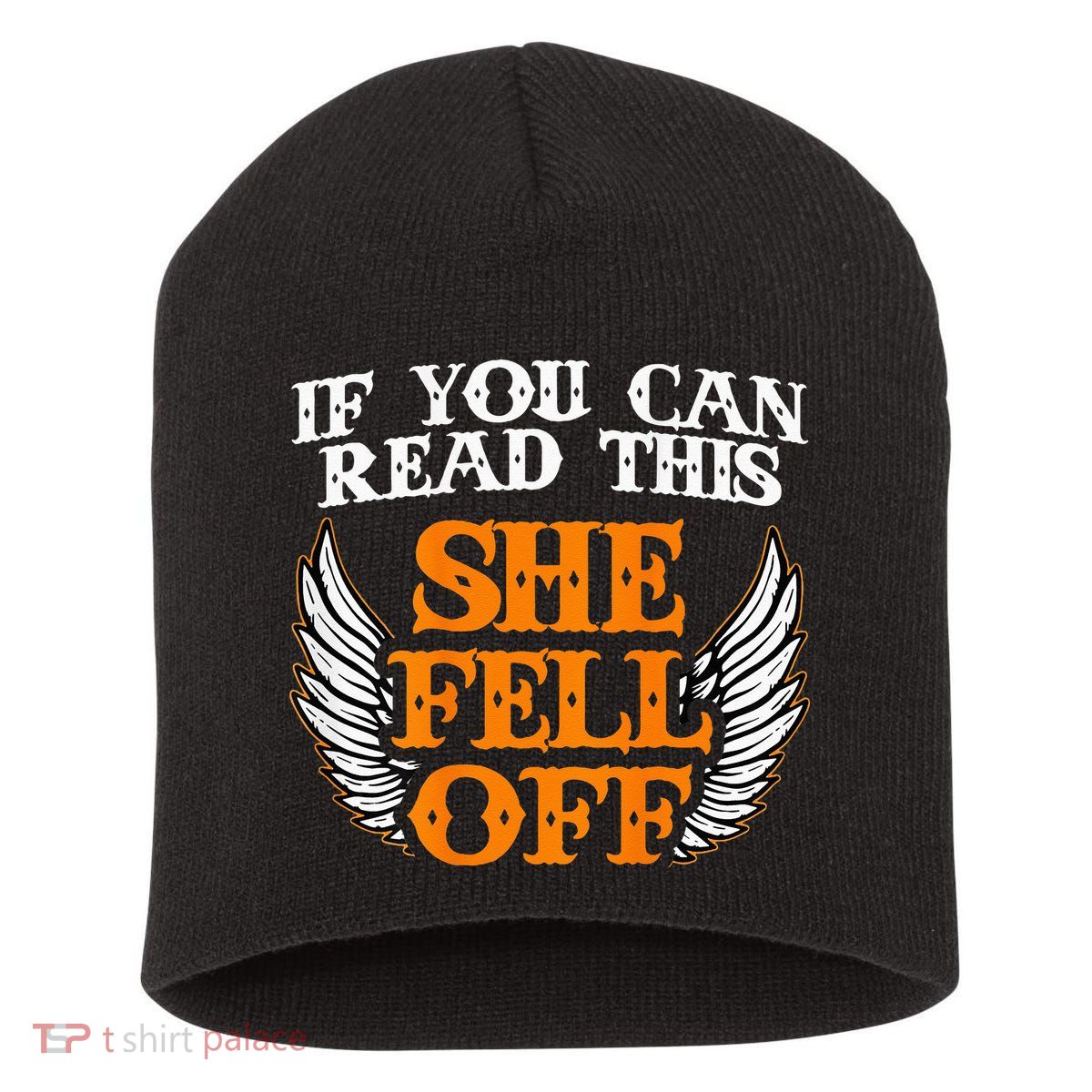If You Can Read This She Fell Off Biker Motorcycle Riders Short Acrylic Beanie