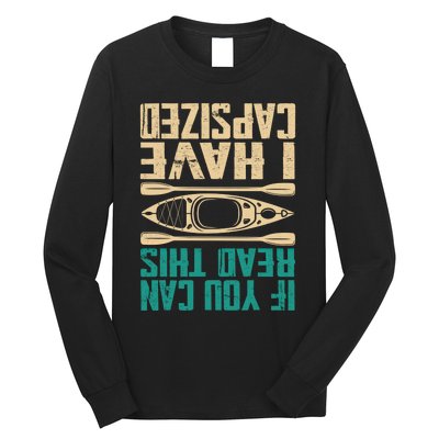 If You Can Read This Kayak Enthusiast River Adventure Kayak Gift Long Sleeve Shirt