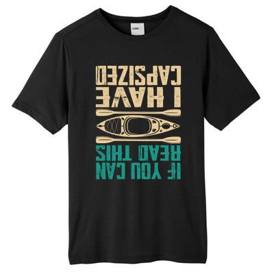 If You Can Read This Kayak Enthusiast River Adventure Kayak Gift Tall Fusion ChromaSoft Performance T-Shirt