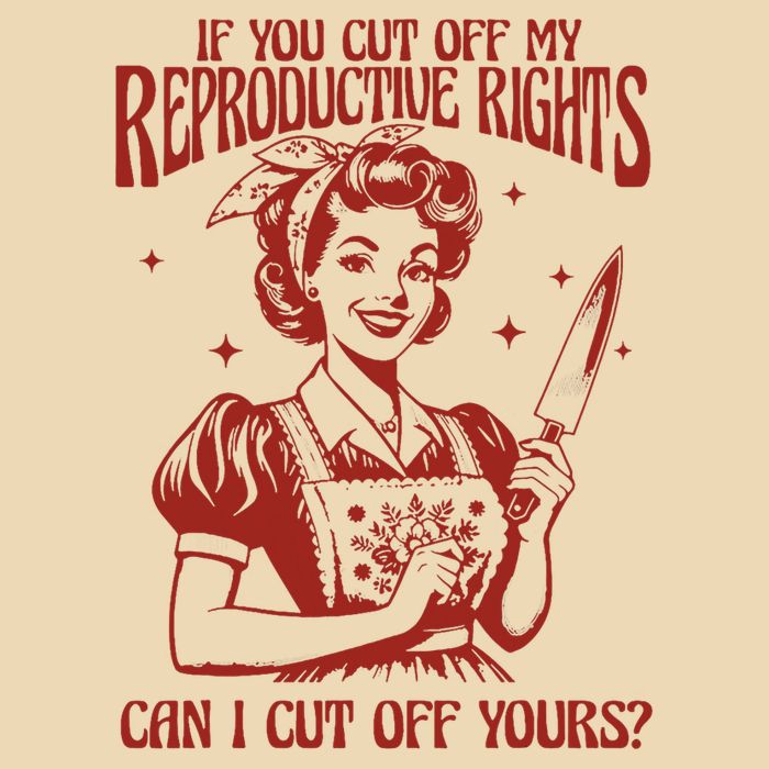 If You Cut Off My Reproductive Can I Cut Off Your Drawstring Bag