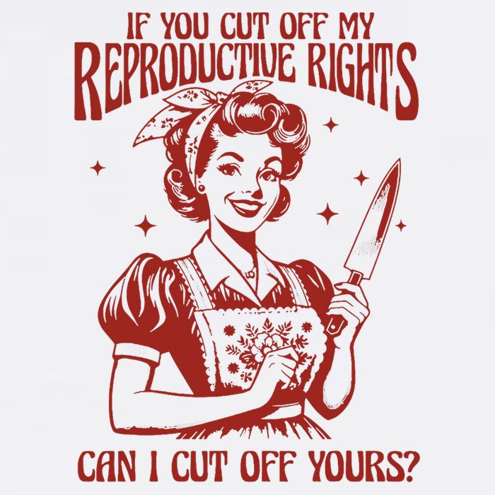 If You Cut Off My Reproductive Can I Cut Off Your Mug