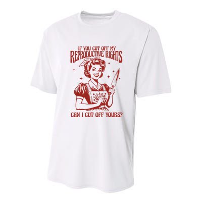 If You Cut Off My Reproductive Can I Cut Off Your Youth Performance Sprint T-Shirt