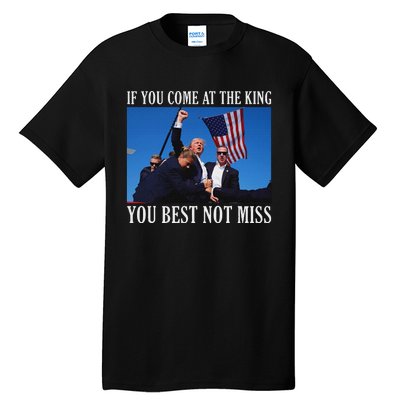 If You Come At The King You Best Not Miss Bold Tall T-Shirt