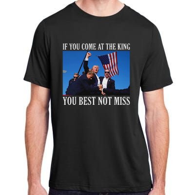 If You Come At The King You Best Not Miss Bold Adult ChromaSoft Performance T-Shirt