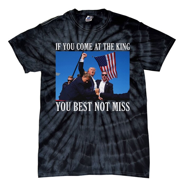 If You Come At The King You Best Not Miss Bold Tie-Dye T-Shirt