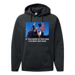 If You Come At The King You Best Not Miss Trump Shot Fist Performance Fleece Hoodie