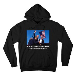 If You Come At The King You Best Not Miss Trump Shot Fist Hoodie