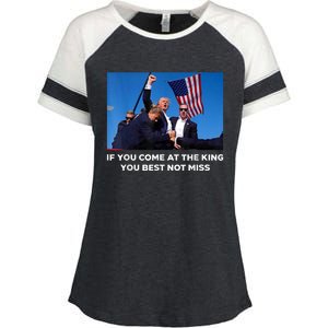 If You Come At The King You Best Not Miss Trump Shot Fist Enza Ladies Jersey Colorblock Tee