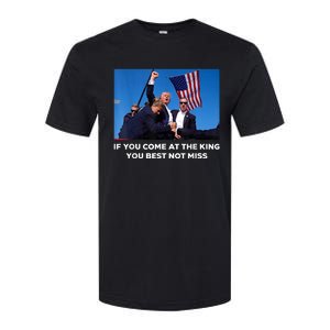 If You Come At The King You Best Not Miss Trump Shot Fist Softstyle CVC T-Shirt