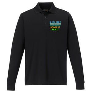 If You CanT Dodge It Ram It Pickup Truck Performance Long Sleeve Polo