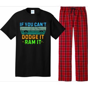 If You CanT Dodge It Ram It Pickup Truck Pajama Set