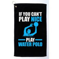 if you can't play nice play water polo swimming Golf Towel