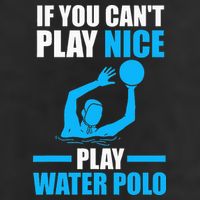 if you can't play nice play water polo swimming Golf Towel