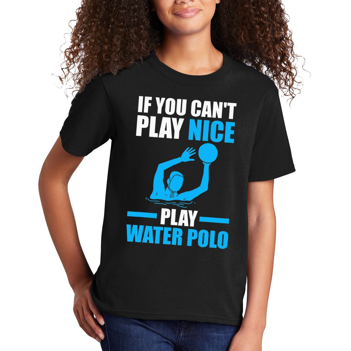 if you can't play nice play water polo swimming Kids T-Shirt