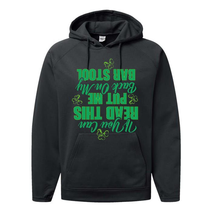 If You Can Read This, Put Me Back On My Bar Stool Funny Performance Fleece Hoodie