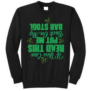 If You Can Read This, Put Me Back On My Bar Stool Funny Sweatshirt