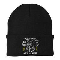 If You Can Read This My Invisibility Cloak Isn't Working Fun Beanie