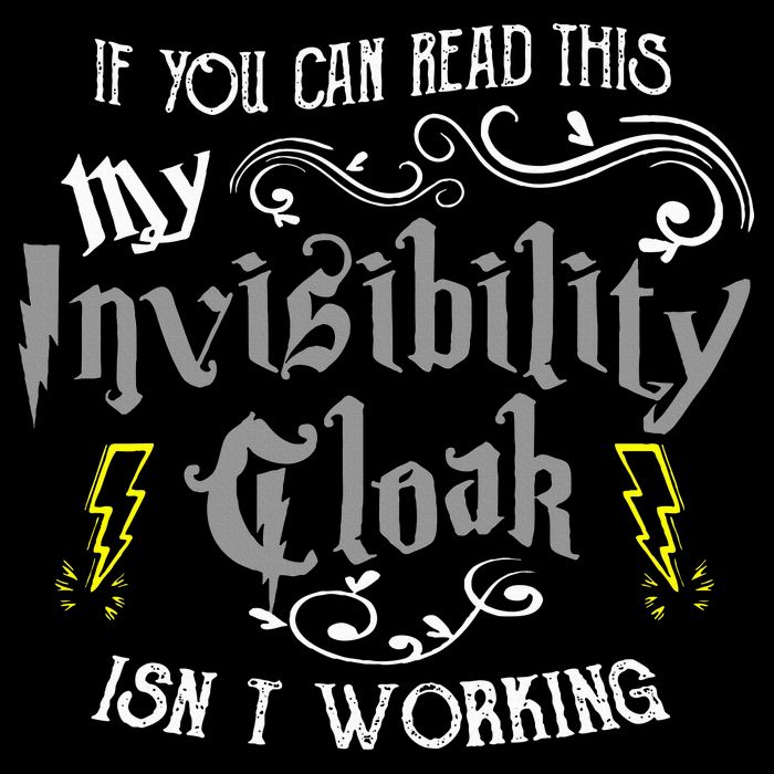 If You Can Read This My Invisibility Cloak Isn't Working Fun 16 in Basic Backpack