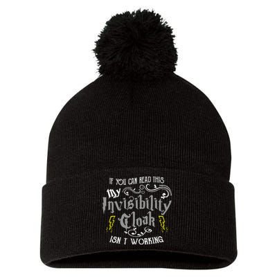 If You Can Read This My Invisibility Cloak Isn't Working Fun Pom Pom 12in Knit Beanie