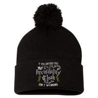 If You Can Read This My Invisibility Cloak Isn't Working Fun Pom Pom 12in Knit Beanie