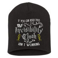 If You Can Read This My Invisibility Cloak Isn't Working Fun Short Acrylic Beanie