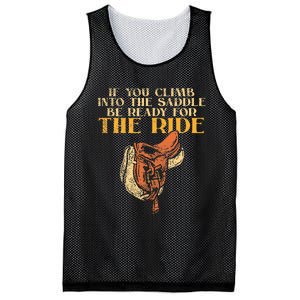 If You Climb Into The Saddle Be Ready For The Ride Mesh Reversible Basketball Jersey Tank