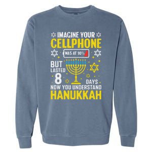 Imagine Your Cellphone But Lasted 8 Days You Understand Garment-Dyed Sweatshirt