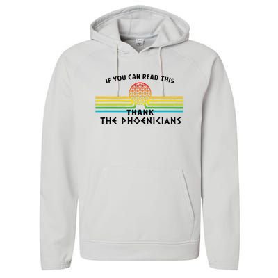 If You Can Read This Thank Phoenicians Performance Fleece Hoodie