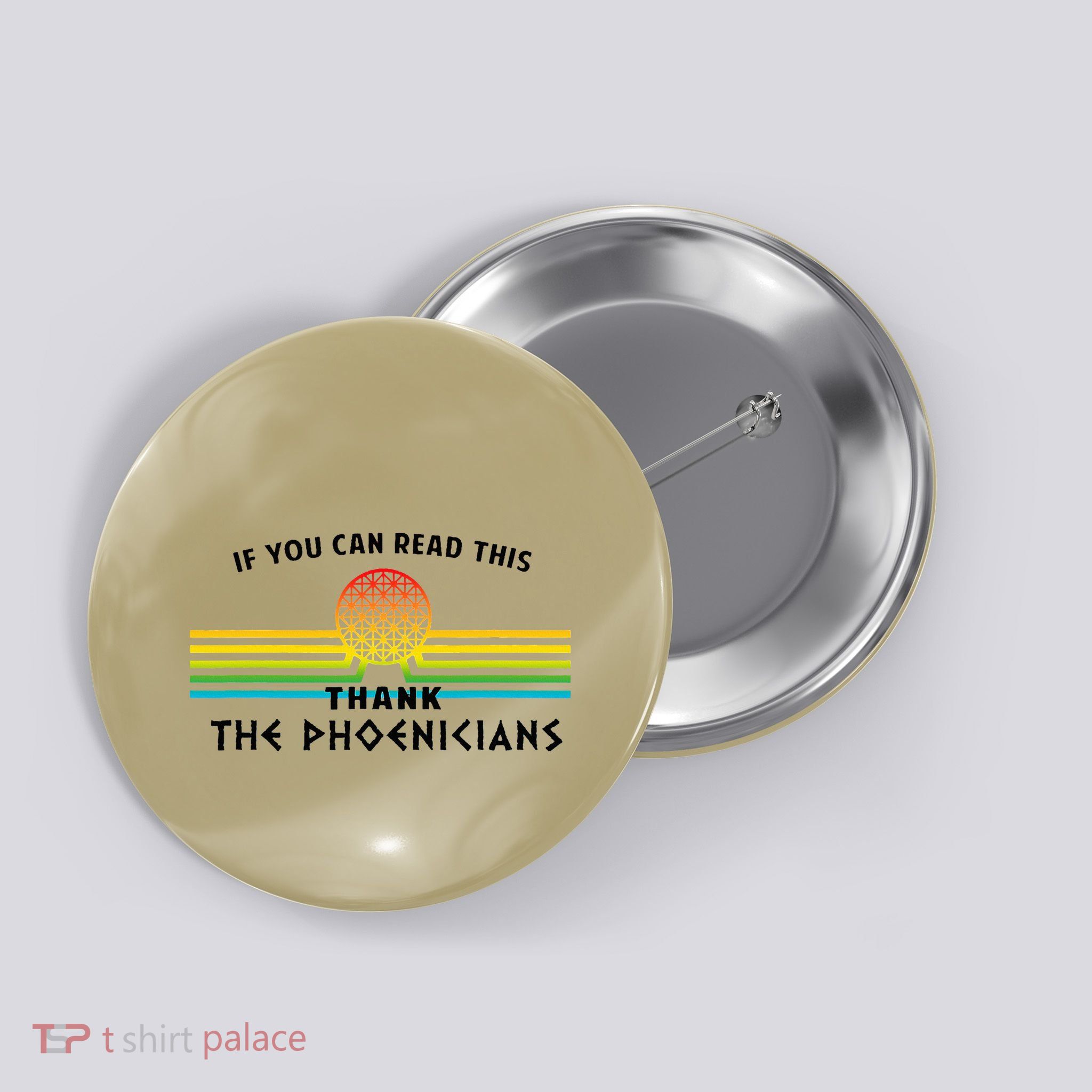 If You Can Read This Thank Phoenicians Button