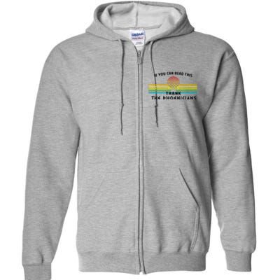 If You Can Read This Thank Phoenicians Full Zip Hoodie