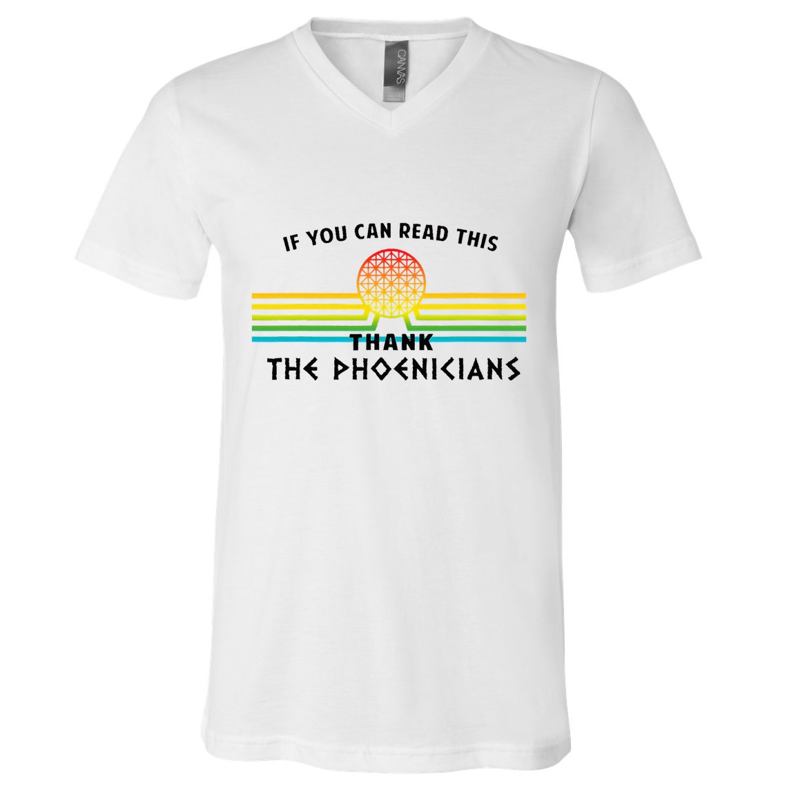 If You Can Read This Thank Phoenicians V-Neck T-Shirt