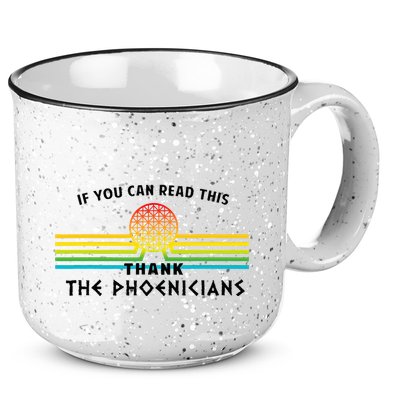 If You Can Read This Thank Phoenicians 15oz Campfire Ceramic Mug