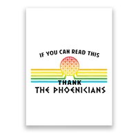If You Can Read This Thank Phoenicians Poster