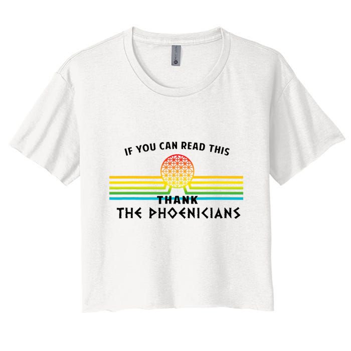 If You Can Read This Thank Phoenicians Women's Crop Top Tee