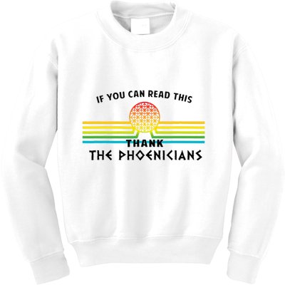 If You Can Read This Thank Phoenicians Kids Sweatshirt