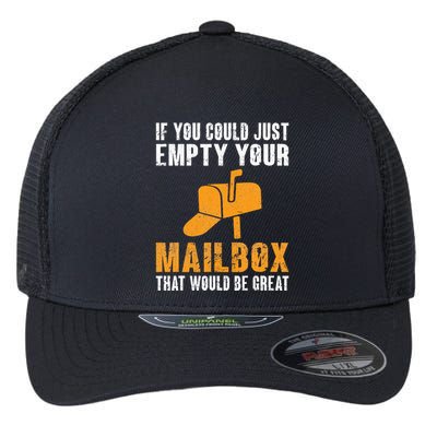 If You Could Just Empty Your Mailbox Funny Postal Employee Flexfit Unipanel Trucker Cap