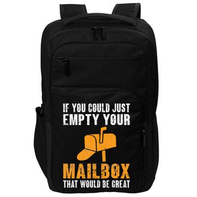 If You Could Just Empty Your Mailbox Funny Postal Employee Impact Tech Backpack