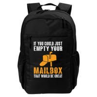 If You Could Just Empty Your Mailbox Funny Postal Employee Backpack