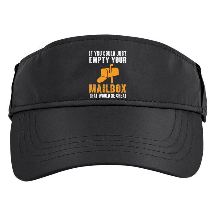 If You Could Just Empty Your Mailbox Funny Postal Employee Adult Drive Performance Visor
