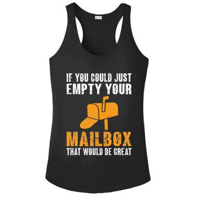 If You Could Just Empty Your Mailbox Funny Postal Employee Ladies PosiCharge Competitor Racerback Tank