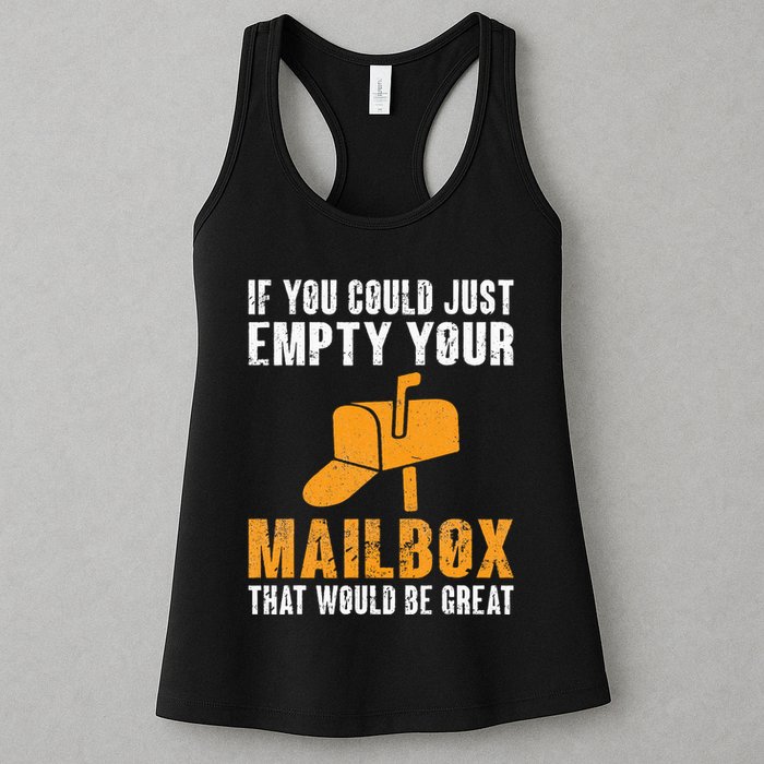 If You Could Just Empty Your Mailbox Funny Postal Employee Womens Tank Top