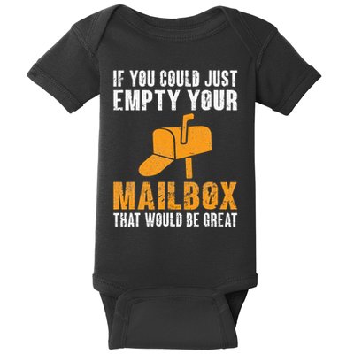If You Could Just Empty Your Mailbox Funny Postal Employee Baby Bodysuit
